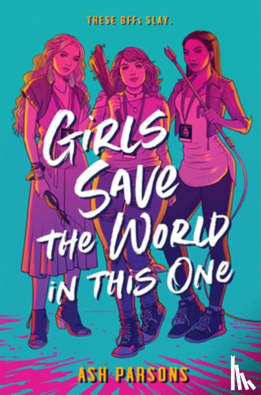 Ash Parsons - Girls Save the World in This One
