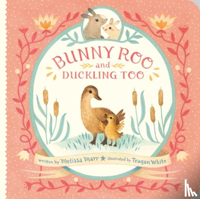 Marr, Melissa - Bunny Roo and Duckling Too