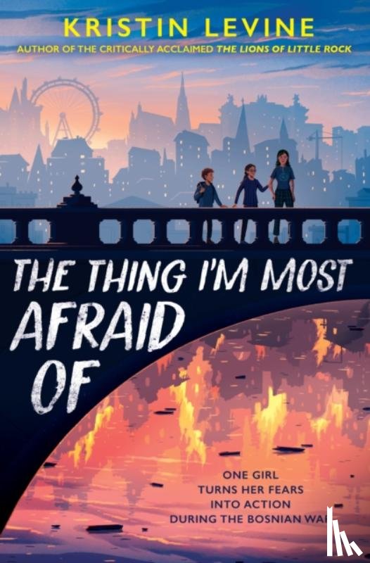 Levine, Kristin - The Thing I'm Most Afraid of