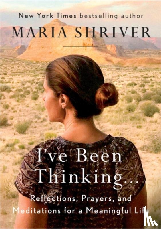 Shriver, Maria - I've Been Thinking...