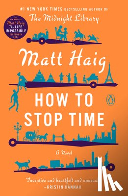 Matt Haig - How to Stop Time