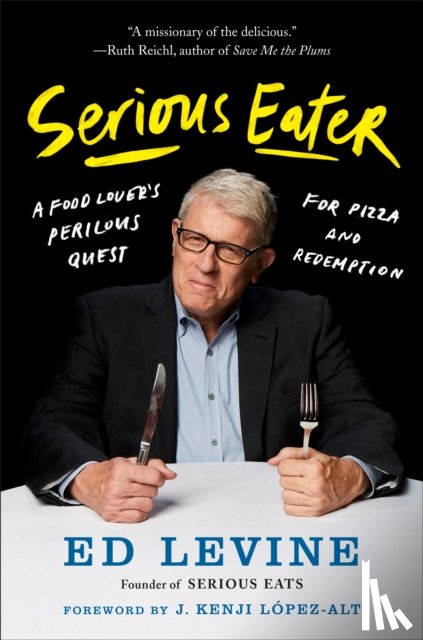 Levine, Ed - Serious Eater