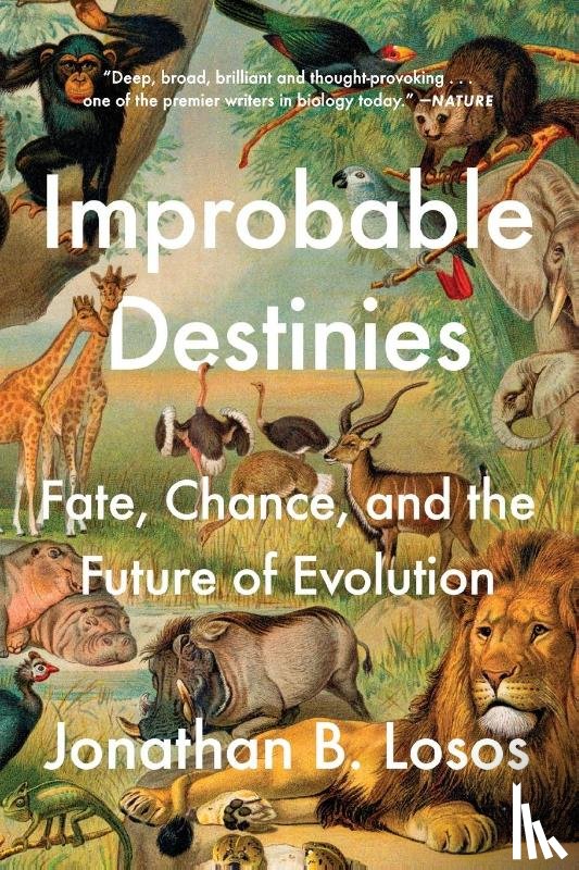 Jonathan B. Losos - Improbable Destinies