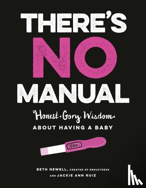 Newell, Beth, May, Jacqueline Ann - There's No Manual