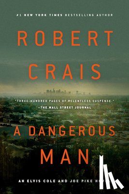 Robert Crais - A Dangerous Man