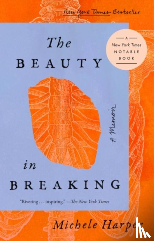 Harper, Michele - The Beauty in Breaking
