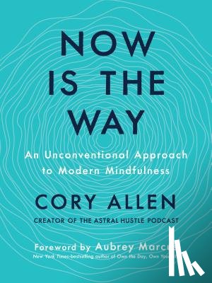 Allen, Cory (Cory Allen) - Now is the Way