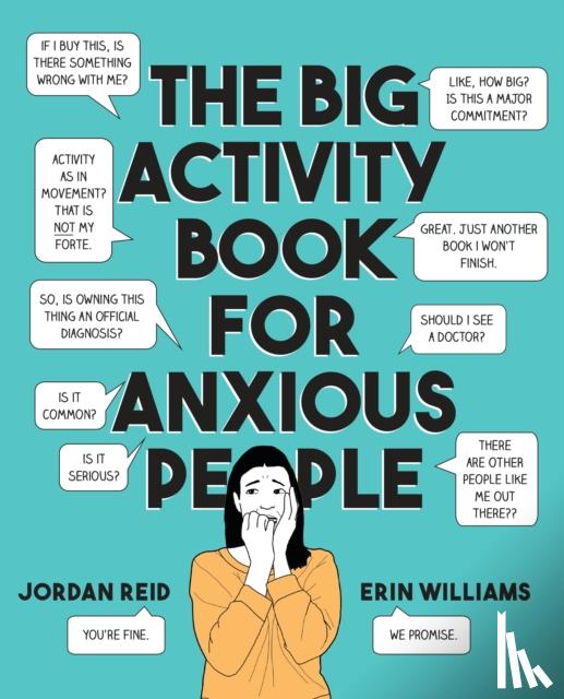 Reid, Jordan, Williams, Erin - Big Activity Book for Anxious People