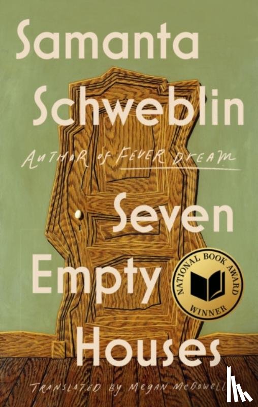 Schweblin, Samanta - Seven Empty Houses (National Book Award Winner)