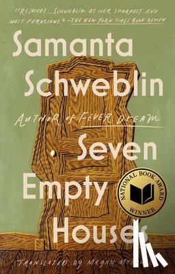 Schweblin, Samanta - Seven Empty Houses (National Book Award Winner)