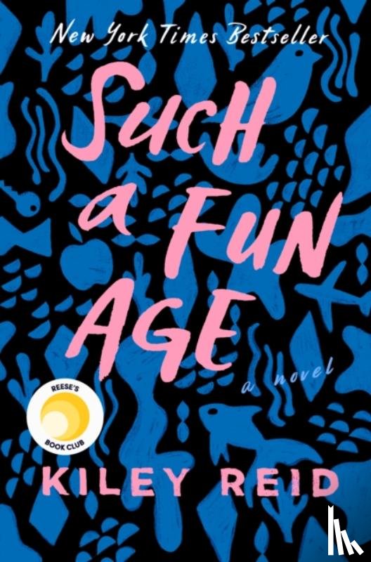 Reid, Kiley - Such a Fun Age