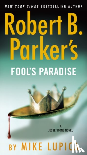 Lupica, Mike - Robert B. Parker's Fool's Paradise
