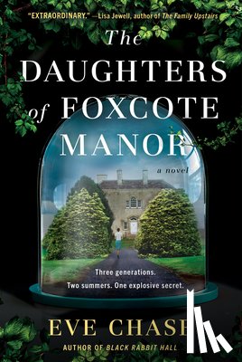 Chase, Eve - DAUGHTERS OF FOXCOTE MANOR