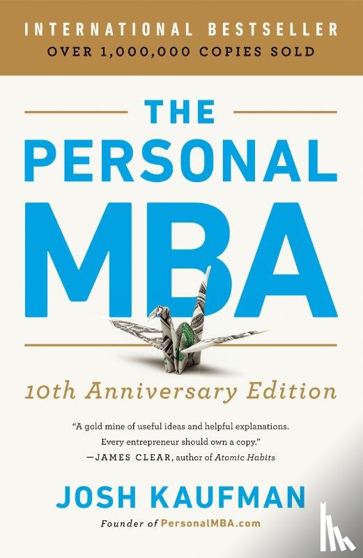 Kaufman, Josh - The Personal MBA 10th Anniversary Edition
