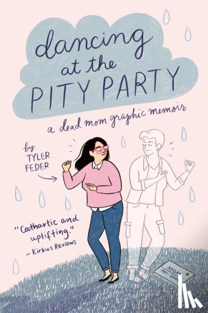 Feder, Tyler - Dancing at the Pity Party