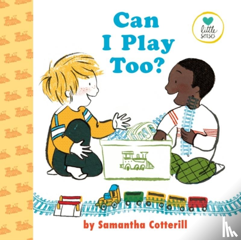 Cotterill, Samantha - Can I Play Too?