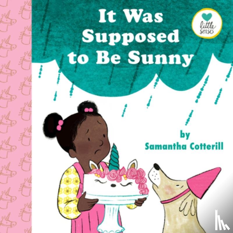 Cotterill, Samantha - It Was Supposed to Be Sunny