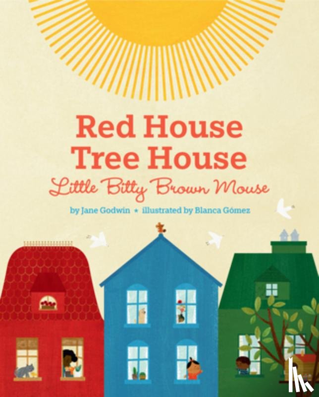 Godwin, Jane - Red House, Tree House, Little Bitty Brown Mouse