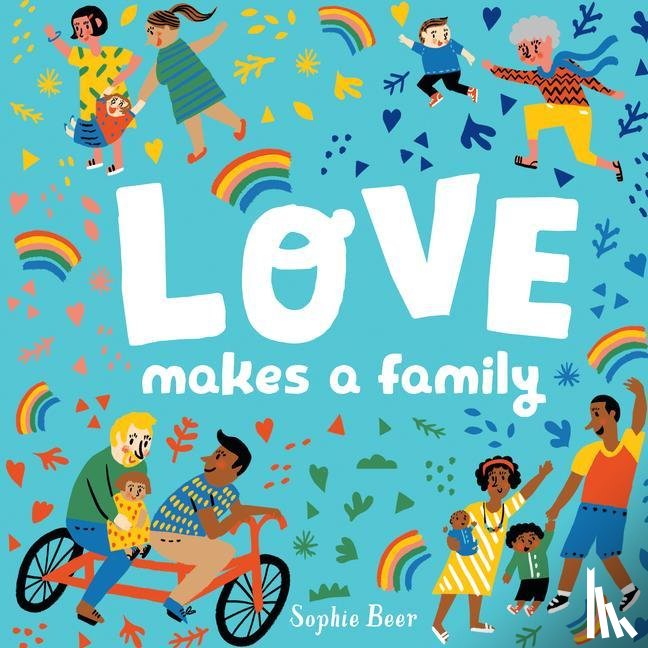 Beer, Sophie - Beer, S: Love Makes a Family