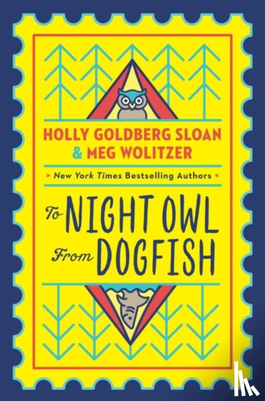 Holly Goldberg Sloan, Meg Wolitzer - To Night Owl From Dogfish