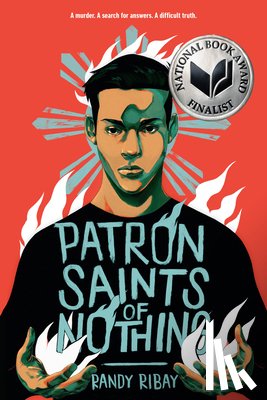 Ribay, Randy - Patron Saints of Nothing
