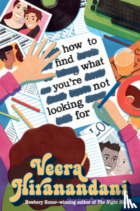 Hiranandani, Veera - How to Find What You're Not Looking For