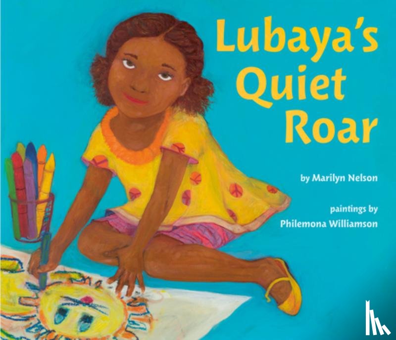 Nelson, Marilyn - Lubaya's Quiet Roar