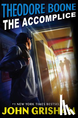 Grisham, John - Theodore Boone: The Accomplice