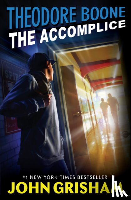 Grisham, John - Theodore Boone: The Accomplice