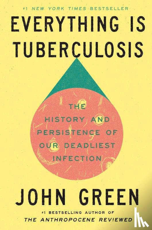 Green, John - Everything Is Tuberculosis