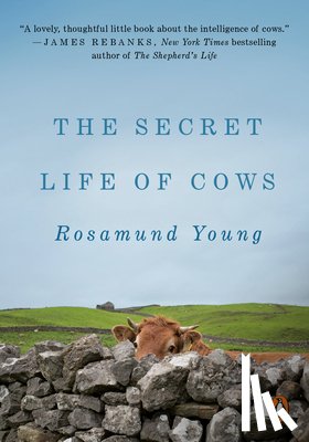 Young, Rosamund - SECRET LIFE OF COWS