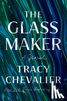 Chevalier, Tracy - Chevalier, T: Glassmaker