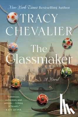 Chevalier, Tracy - The Glassmaker