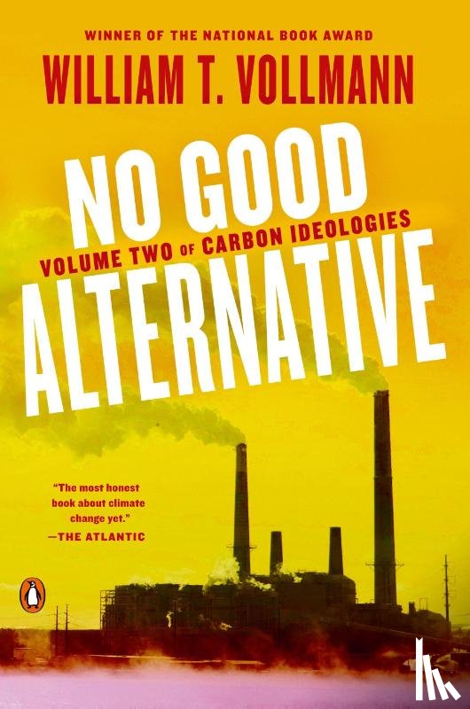 Vollmann, William T. - No Good Alternative