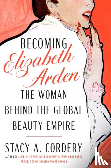 Cordery, Stacy A. - Becoming Elizabeth Arden