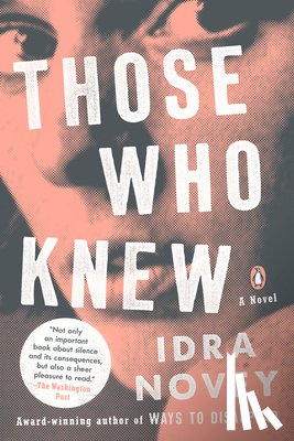 Idra Novey - Those Who Knew