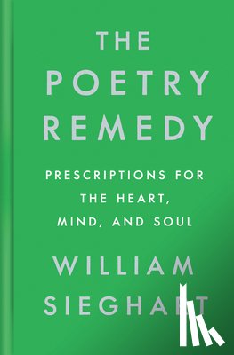 Sieghart, William - POETRY REMEDY