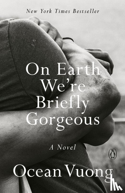 Ocean Vuong - On Earth We're Briefly Gorgeous