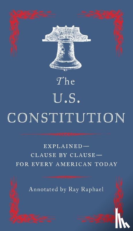 Raphael, Ray - The U.S Constitution