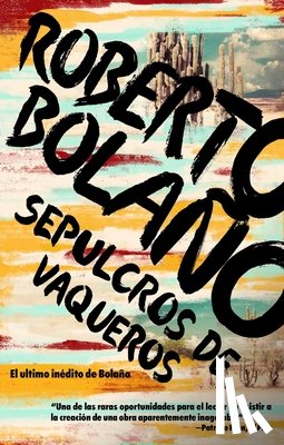 Bolano, Roberto - SPA-SEPULCROS DE VAQUEROS