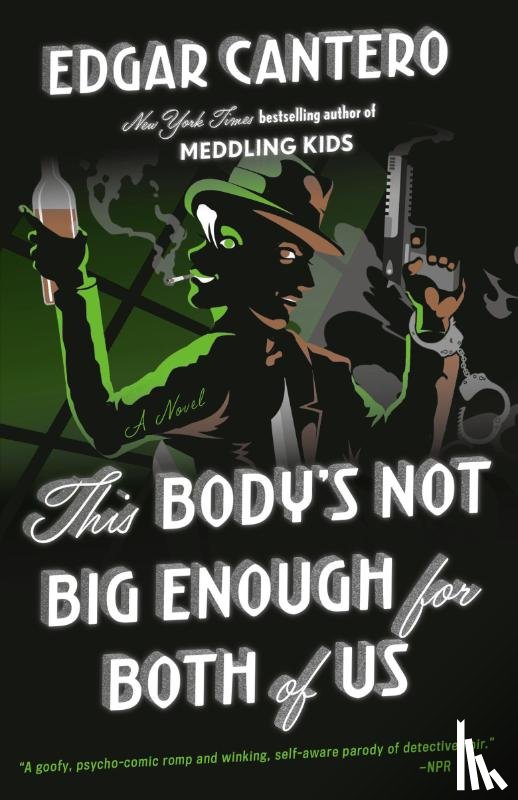 Edgar Cantero - This Body's Not Big Enough for Both of Us