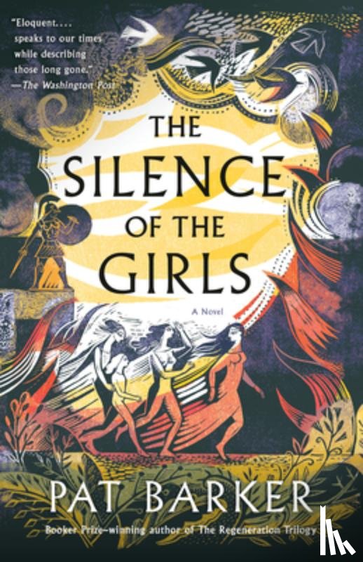 Barker, Pat - SILENCE OF THE GIRLS