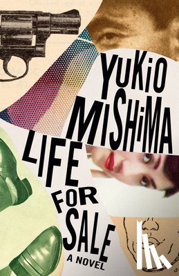 Mishima, Yukio - LIFE FOR SALE