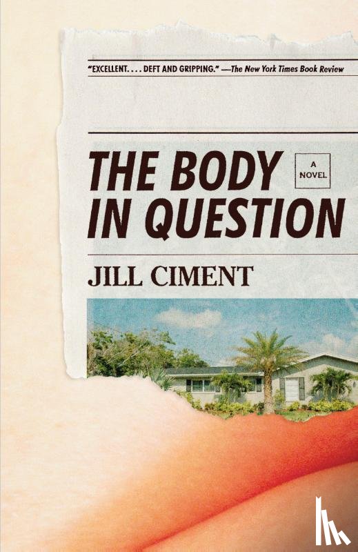 Jill Ciment - The Body in Question