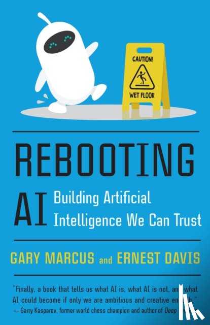 Marcus, Gary, Davis, Ernest - Rebooting AI
