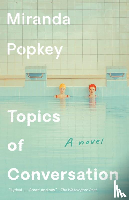 Popkey, Miranda - Topics of Conversation