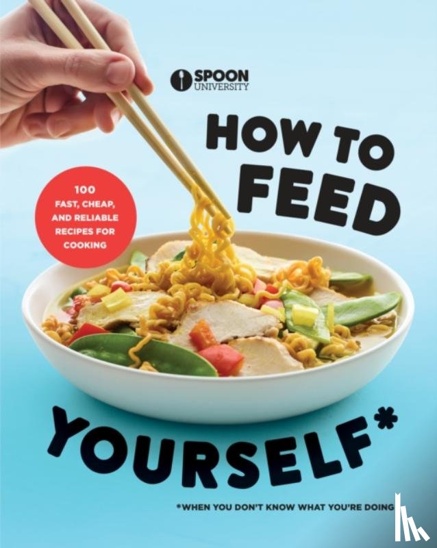 University, Spoon - How to Feed Yourself