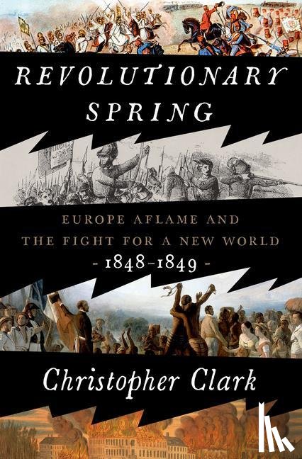 Clark, Christopher - Clark, C: Revolutionary Spring