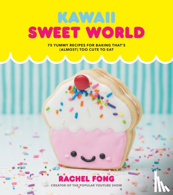 Fong, Rachel - Kawaii Sweet World