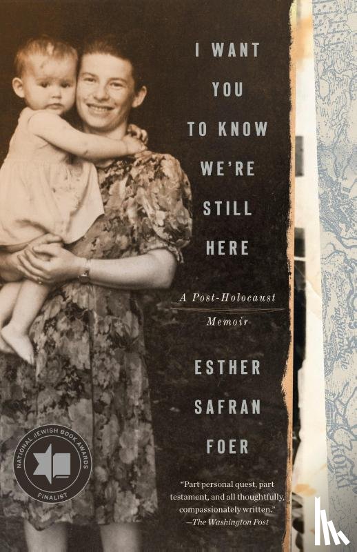 Foer, Esther Safran - I Want You to Know We're Still Here